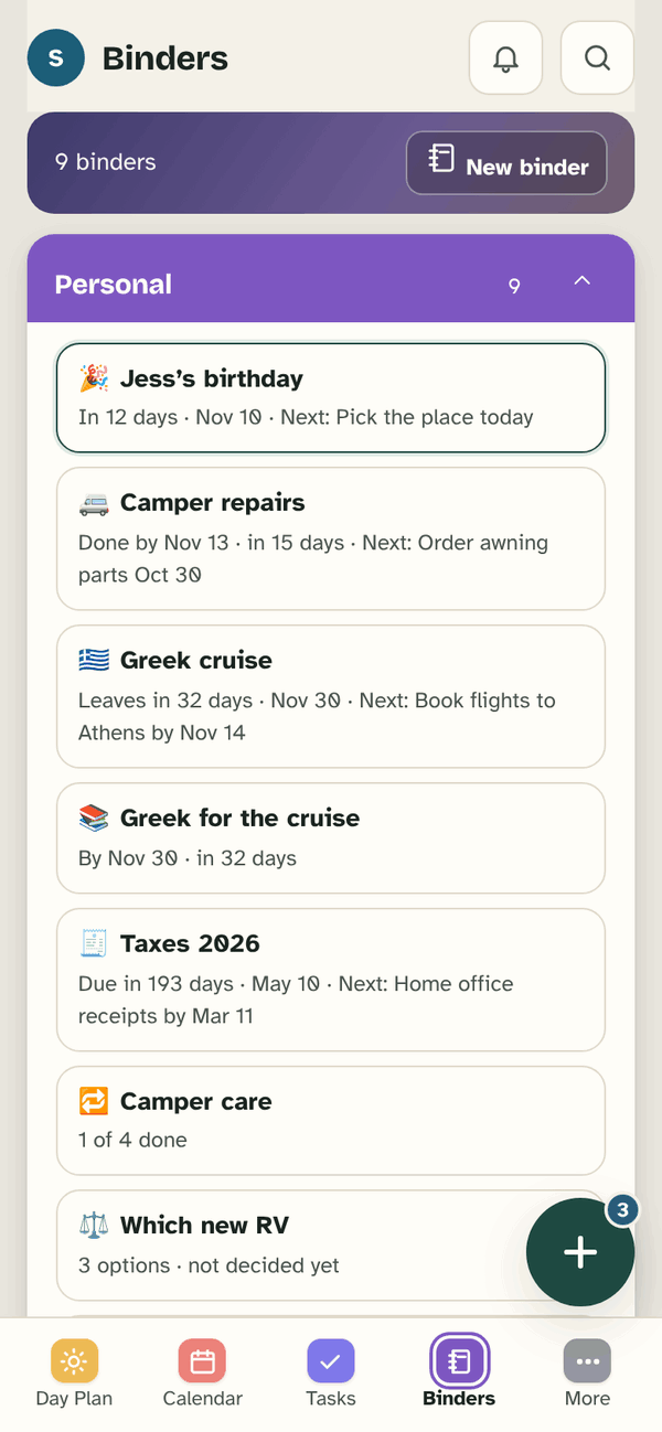 The Binders page: Personal binders like Jess’s birthday (in 12 days, next: Pick the place today), Camper repairs and Greek cruise, each with its next step.