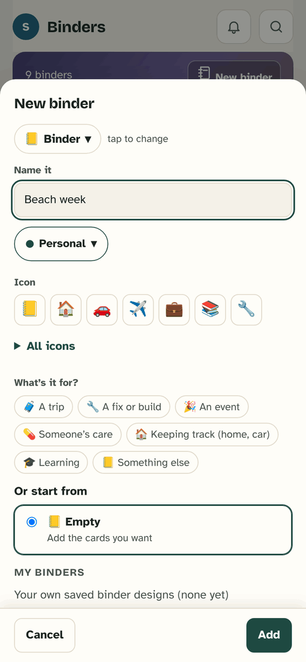 The New binder sheet: the name Beach week, Personal, an icon, and What’s it for? A trip, A fix or build, An event, Someone’s care, Keeping track, Learning, Something else.