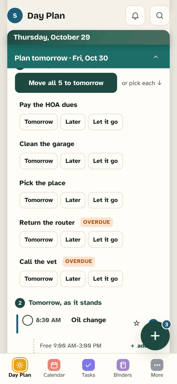 Plan tomorrow for Friday, Oct 30: Move all 5 to tomorrow, or pick each with Tomorrow, Later or Let it go. Below, Tomorrow, as it stands.