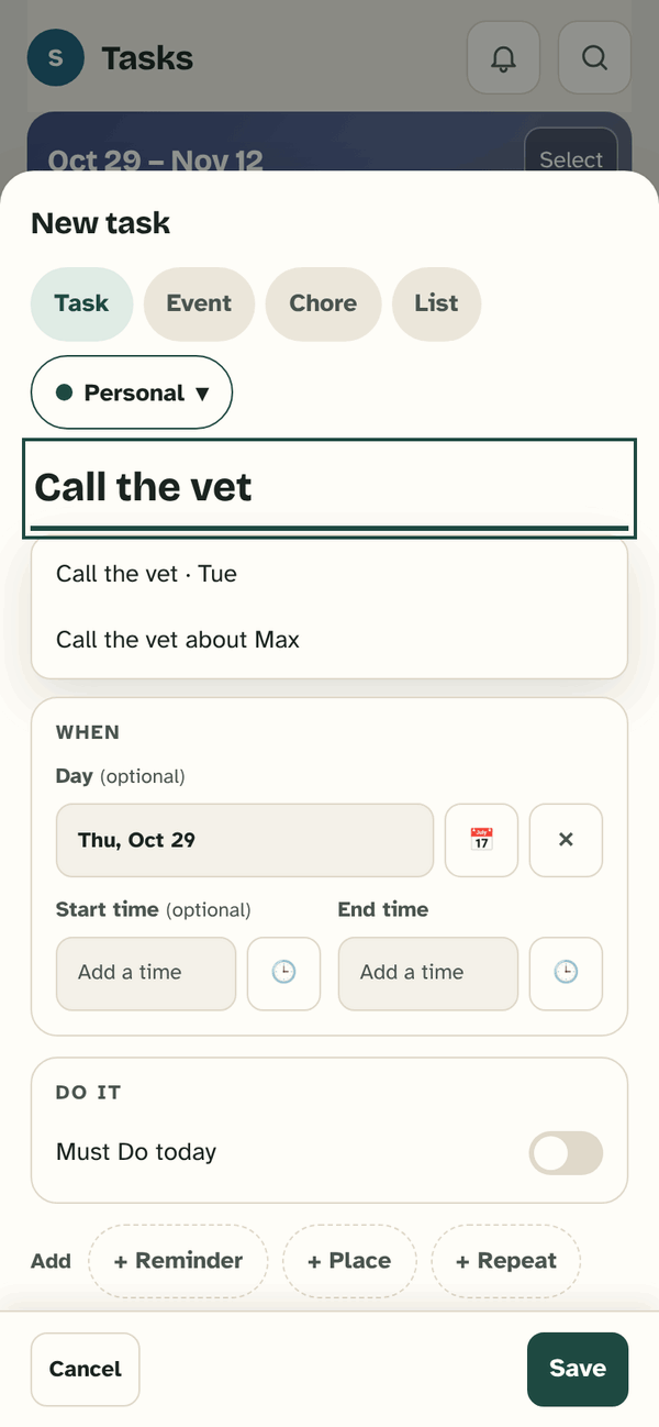 The New task sheet with the title Call the vet, suggestions below it, Day (optional), Start time (optional), and Must Do today.
