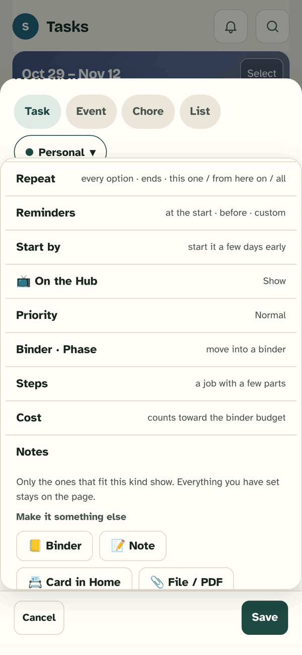 A task open with + More: Repeat, Reminders, Start by, On the Hub, Priority, Binder · Phase, Steps, Cost and Notes, and Make it something else.
